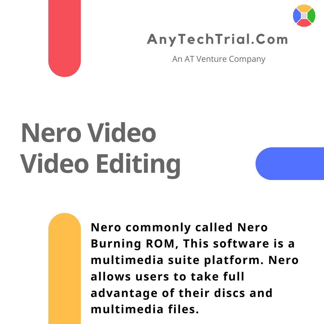 Nero Video Editing Software AnyTechTrial